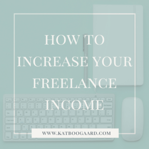 Increase Your Freelance Income