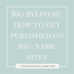How To Get Published on Big-Name Sites